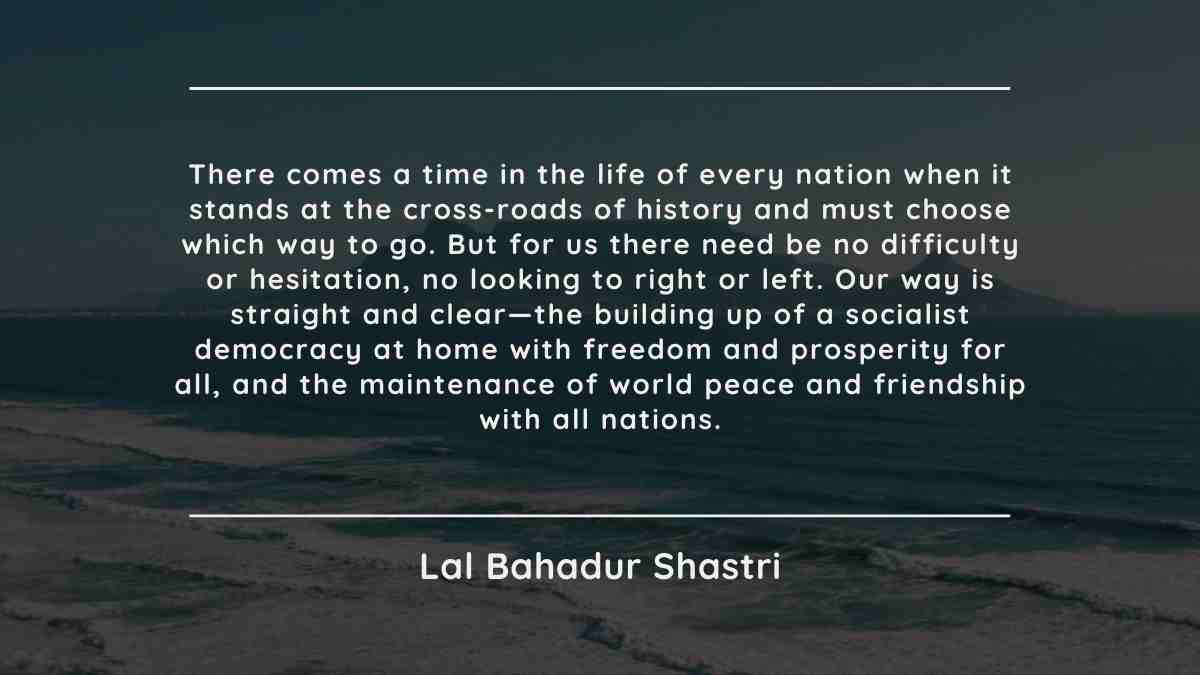 quotes of Lal Bahadur Shastri